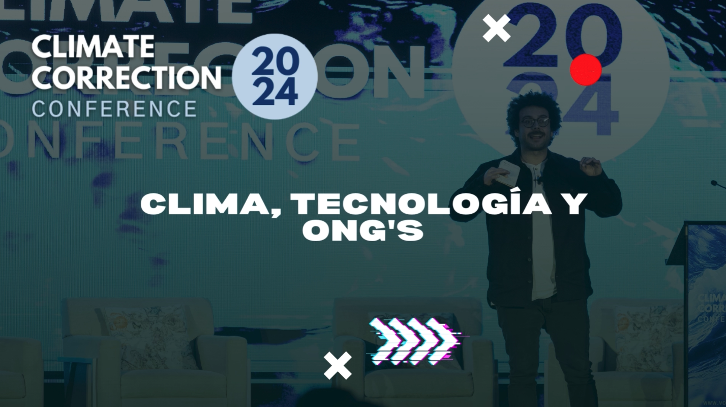 Climate Correction™ 2024: Clima, tecnología y ONG